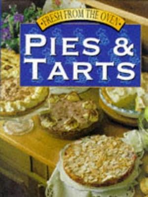Image du vendeur pour Pies and Tarts (Fresh from the oven) mis en vente par WeBuyBooks