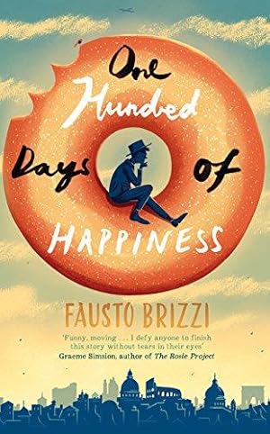 Immagine del venditore per One Hundred Days of Happiness venduto da WeBuyBooks