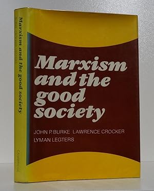 MARXISM AND THE GOOD SOCIETY