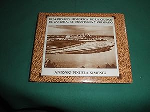 Descrpcion historica de la Ciudad de Zamora.Su provincia y obispado.Edicion preparada por Jose An...