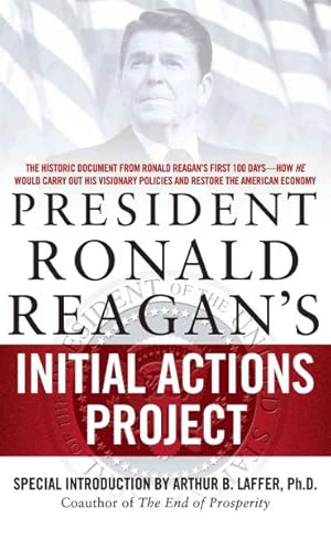 Seller image for President Ronald Reagan's Initial Actions Project for sale by GreatBookPricesUK