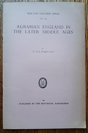 Agrarian England In The Later Middle Ages Aids for Teachers Series