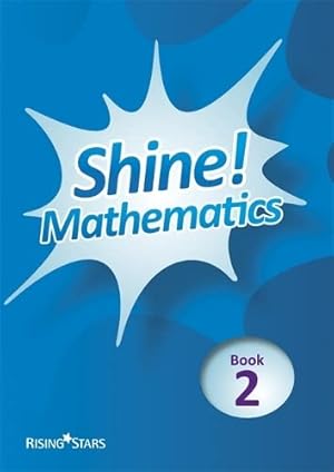 Imagen del vendedor de Shine! Pupil's Book 2 (Shine Mathematics) a la venta por WeBuyBooks