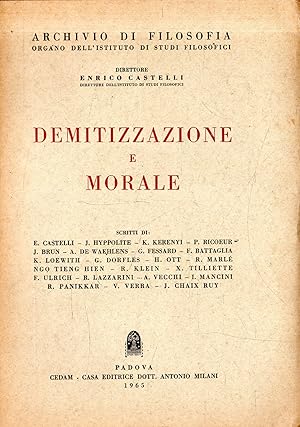 Imagen del vendedor de Demitizzazione e Morale a la venta por Messinissa libri