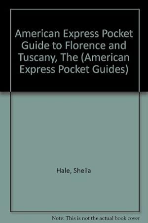Bild des Verkufers fr The American Express Pocket Guide to Florence and Tuscany (American Express Pocket Guides) zum Verkauf von WeBuyBooks