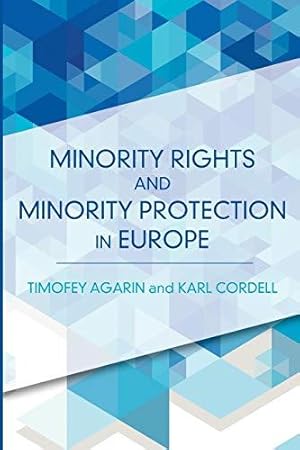 Image du vendeur pour Minority Rights and Minority Protection in Europe mis en vente par WeBuyBooks