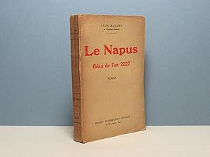 Le Napus, fléau de l'an 2227