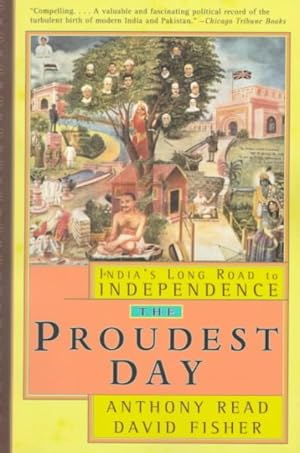 Imagen del vendedor de Proudest Day : India's Long Road to Independence a la venta por GreatBookPrices