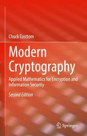 Seller image for Modern Cryptography : Applied Mathematics for Encryption and Information Security for sale by GreatBookPrices