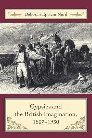 Image du vendeur pour Gypsies and the British Imagination, 1807-1930 mis en vente par GreatBookPrices