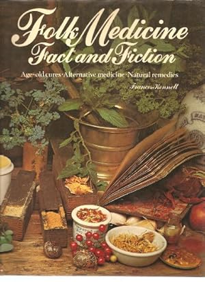 Imagen del vendedor de FOLK MEDICINE: FACT AND FICTION. a la venta por WeBuyBooks