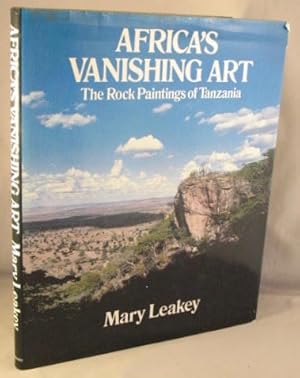 Seller image for Africa's Vanishing Art; The Rock Paintings of Tanzania. for sale by Bucks County Bookshop IOBA