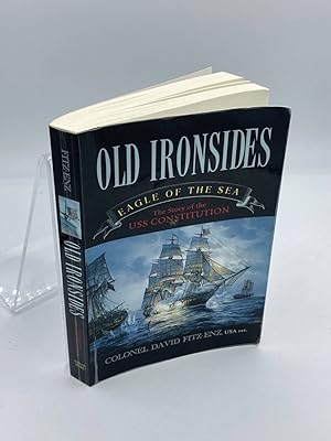 Immagine del venditore per Old Ironsides Eagle of the Sea: the Story of the USS Constitution venduto da True Oak Books