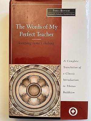 Immagine del venditore per The words of my perfect teacher - kunzang lama'i shelung. venduto da ShepherdsBook