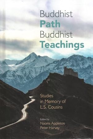 Immagine del venditore per Buddhist Path, Buddhist Teachings : Studies in Memory of L.S. Cousins venduto da GreatBookPrices