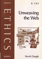 Bild des Verkufers fr Unweaving the Web: Beginning to Think Theologically About the Internet: No.127 (Ethics S.) zum Verkauf von WeBuyBooks