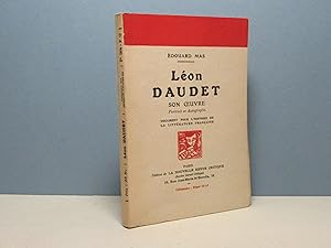 Léon Daudet, son oeuvre