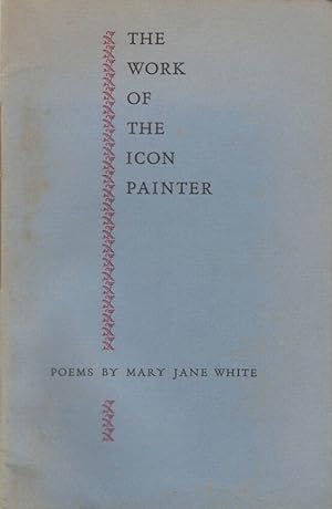 Imagen del vendedor de The Work of the Icon Painter a la venta por The Haunted Bookshop, LLC