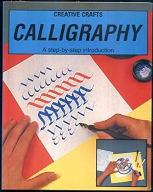 Seller image for Calligraphy (Creative Crafts) for sale by WeBuyBooks