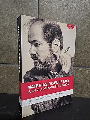 Imagen del vendedor de Materias dispuestas: Juan Villoro ante la crtica (ENSAYO)Ruisnchez Jos Ramn; Zavala Oswaldo a la venta por Lauso Books