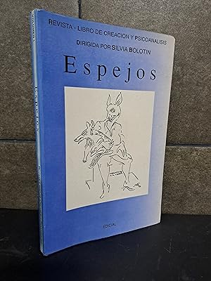 Seller image for ESPEJOS, LIBRO DE CREACION Y PSICOANALISIS, SILVIA BOLOTIN for sale by Lauso Books
