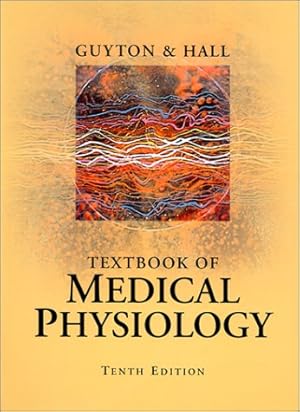 Bild des Verkufers fr Textbook of Medical Physiology zum Verkauf von Reliant Bookstore