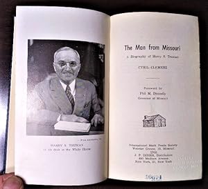 The Man From Missouri: a biography of Harry S. Truman