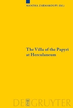 Bild des Verkufers fr Villa of the Papyri at Herculaneum : Archaeology, Reception, and Digital Reconstruction zum Verkauf von GreatBookPricesUK