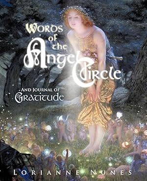 Bild des Verkufers fr Words of the Angel Circle : And Journal of Gratitude zum Verkauf von GreatBookPricesUK