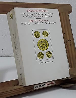 Historia y crítica de la Literatura Española 5. Romanticismo y Realismo