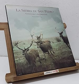 Imagen del vendedor de La Sierra de San Pedro. Vivencias y Aoranzas a la venta por Librera Castro