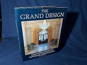 Seller image for The Grand Design, Craftsmanship in Interior Decoration(Hardback,w/dust jacket,1992) for sale by Codex Books