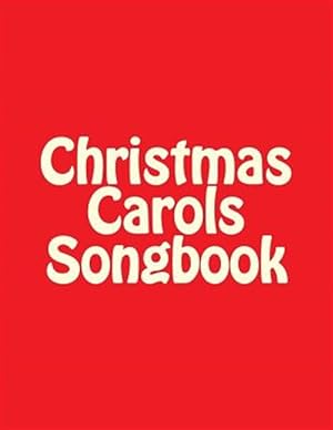 Seller image for Christmas Carols Songbook for sale by GreatBookPrices
