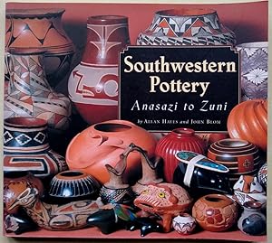 Southwestern Pottery - Anasazi to Zuni