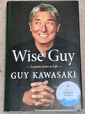 Wise Guy: Lessons from a Life