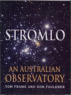 Stromlo : An Australian Observatory.