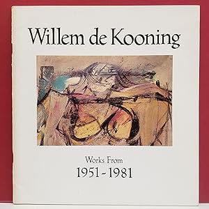 Seller image for William de Kooning: Works From 1951-1981 for sale by Moe's Books