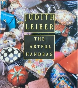 Immagine del venditore per Judith Leiber: The Artful Handbag venduto da Basket Case Books