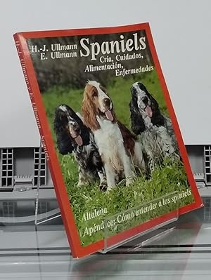 Seller image for Spaniels: cra, cuidados. alimentacin y enfermedades for sale by Librera Dilogo