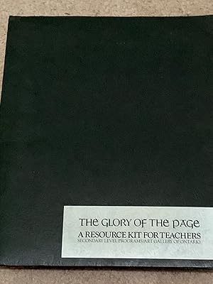 The Glory of the Page: A Resource Kit for Teachers, Secondary Level Programs/Art Gallery of Ontario