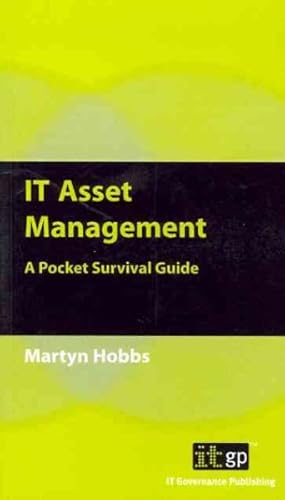 Imagen del vendedor de IT Asset Management : A Pocket Survival Guide a la venta por GreatBookPrices