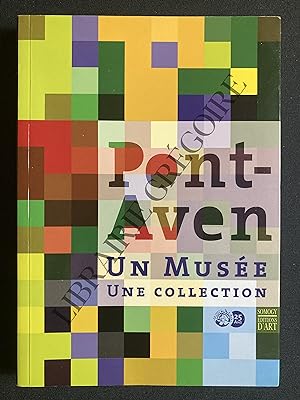 PONT-AVEN UN MUSEE UNE COLLECTION-MUSEE DE PONT AVEN 25 ANS