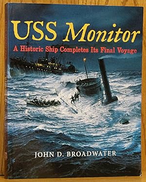 USS Monitor: A Historic Ship Completes Its Final Voyage
