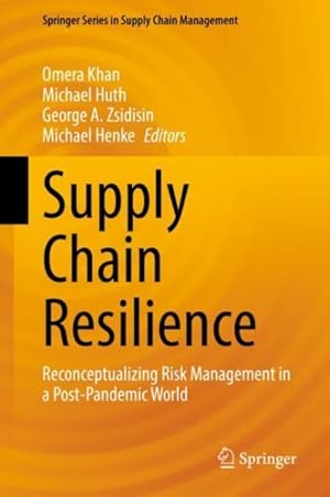 Seller image for Supply Chain Resilience : Reconceptualizing Risk Management in a Post-pandemic World for sale by GreatBookPrices