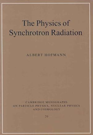 Immagine del venditore per Physics of Synchrotron Radiation venduto da GreatBookPricesUK