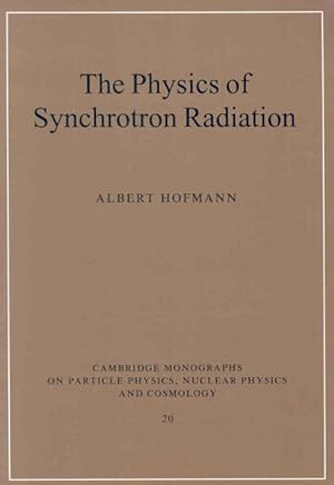 Immagine del venditore per Physics of Synchrotron Radiation venduto da GreatBookPricesUK