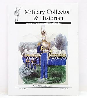 Seller image for Military Collector & Historian: Journal of the Company of Military Historians, Winter 2010, Vol. 62, No. 4 for sale by The Parnassus BookShop