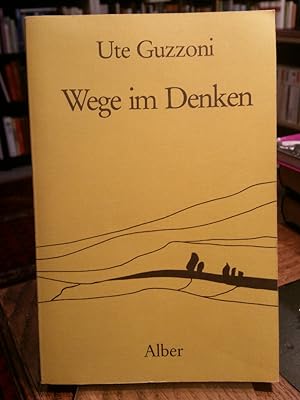 Imagen del vendedor de Wege im Denken. Versuche mit und ohne Heidegger. a la venta por Antiquariat Thomas Nonnenmacher