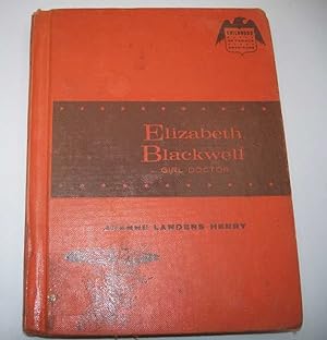 Seller image for Elizabeth Blackwell, Girl Doctor (Childhood of Famous Americans Series) for sale by Easy Chair Books