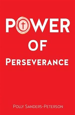 Imagen del vendedor de Power of Perseverance a la venta por GreatBookPrices